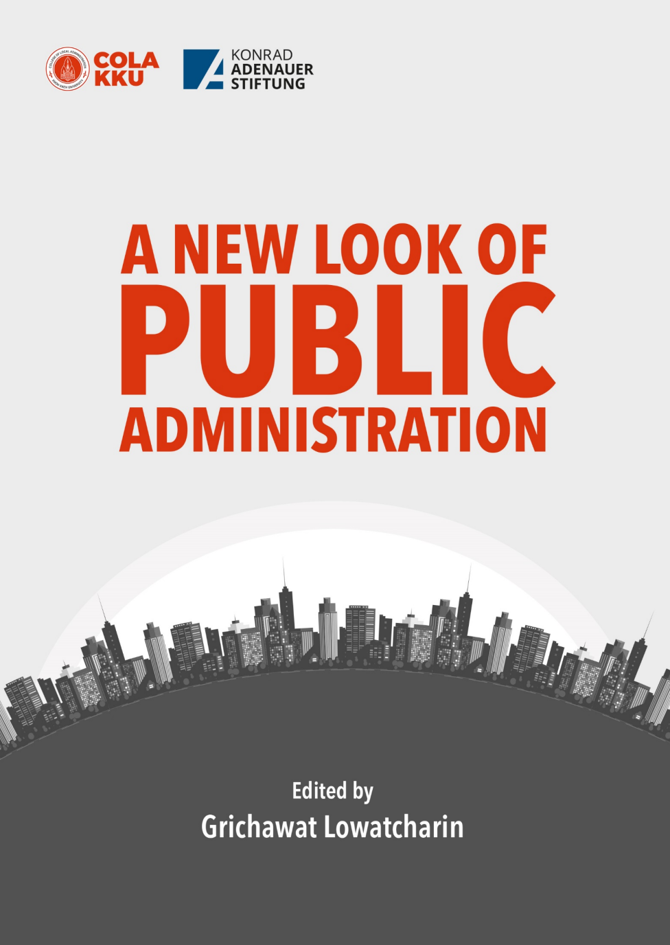 A New Look of Public Administration: Comprehensive Core Body of the Field