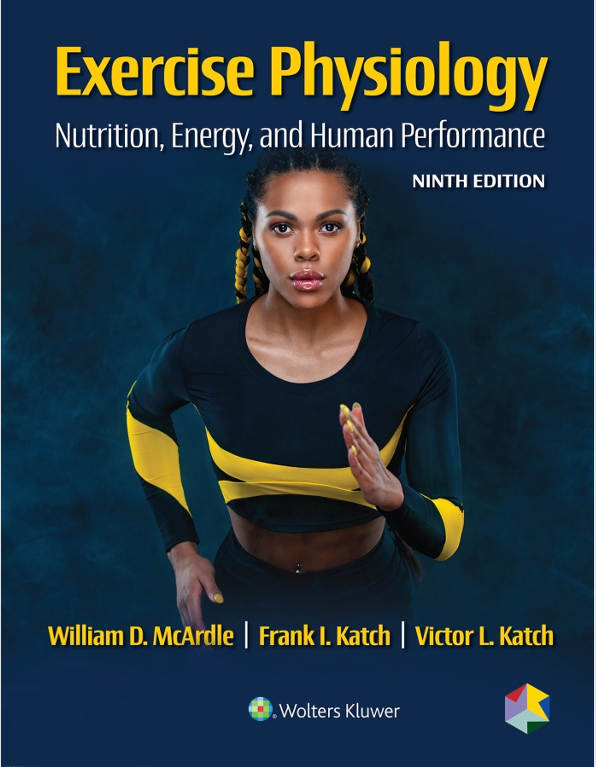 Exercise Physiology Nutrition, Energy, and Human Performance Ninth Edition