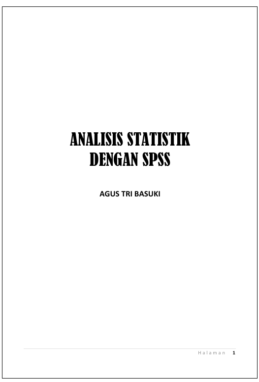 ANALISIS STATISTIK   DENGAN SPSS 