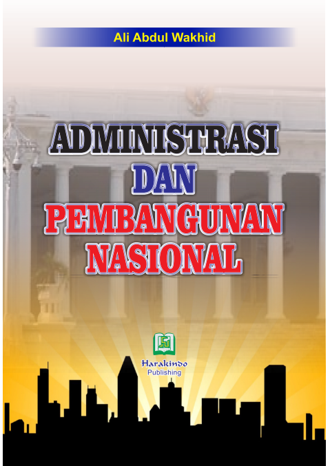 ADMINISTRASI DAN PEMBANGUNAN NASIONAL