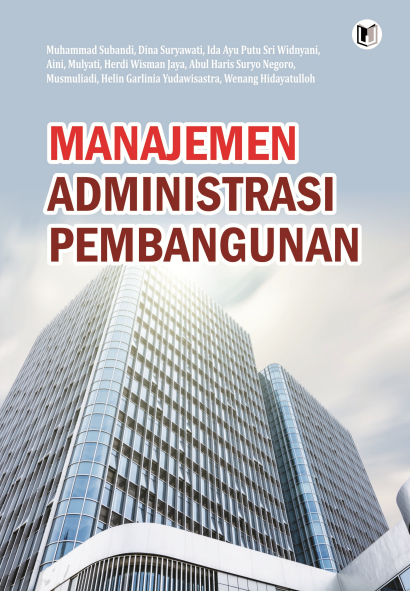 MANAJEMEN ADMINISTRASI PEMBANGUNAN