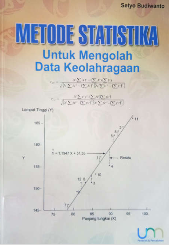 METODE STATISTIKA UNTUK MENGOLAH  METODE STATISTIKA UNTUK MENGOLAH  DATA KEOLAHRAGAAN