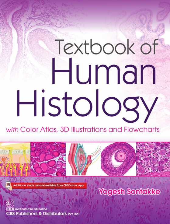 Textbook of Human Histology with Color Atlas, 3D Illustrations and Flowcharts