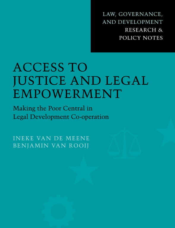 Access to Justice and Legal  Empowerment  Making the Poor Central in Legal Development Co-operation