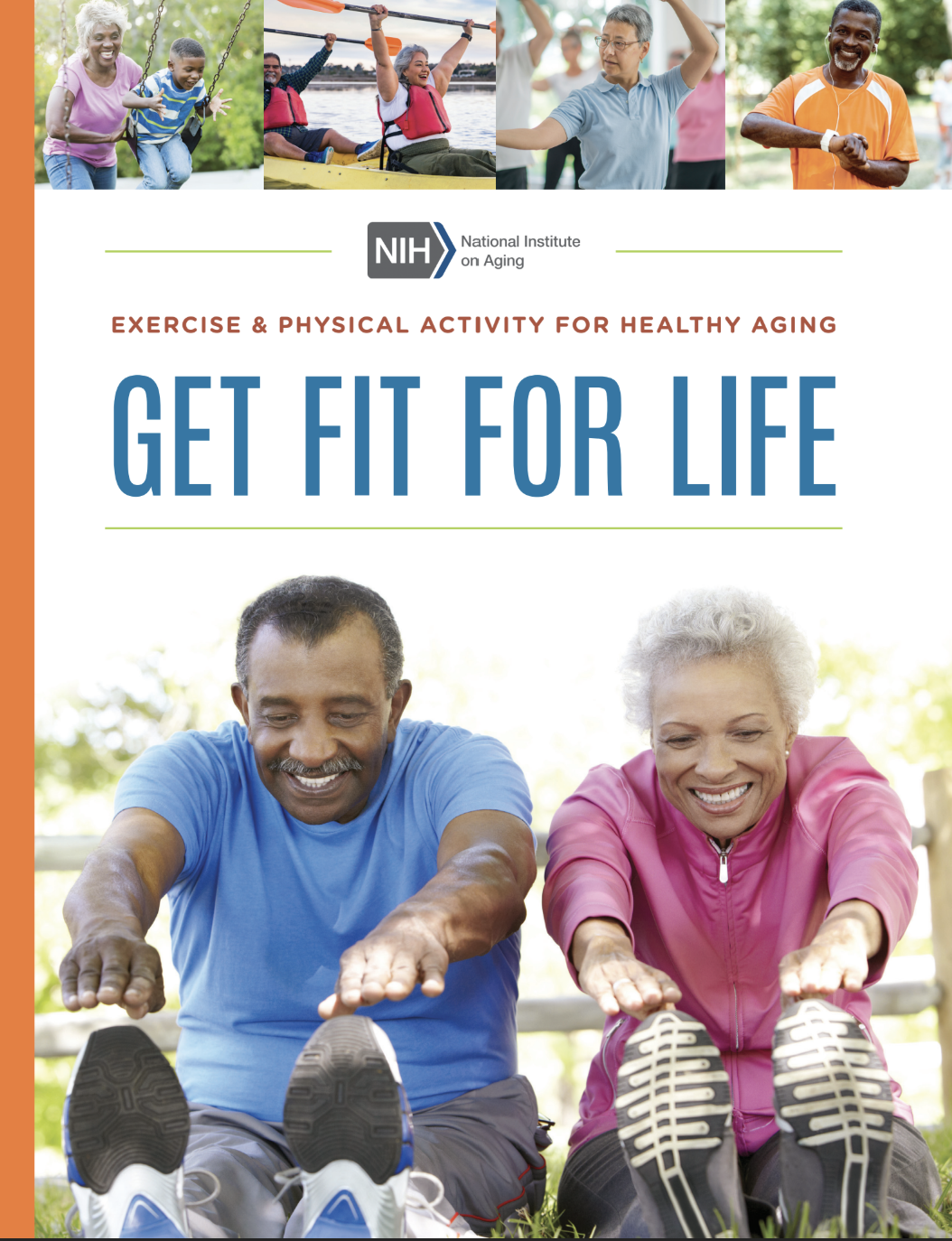 EXERCISE & PHYSICAL ACTIVITY FOR HEALTHY AGING GET FIT FOR LIFE
