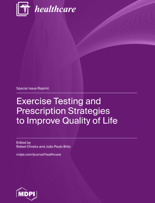 Exercise Testing and Prescription Strategies to Improve Quality of Life