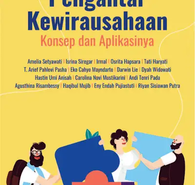 PENGANTAR KEWIRAUSAHAAN : KONSEP DAN APLIKASINYA