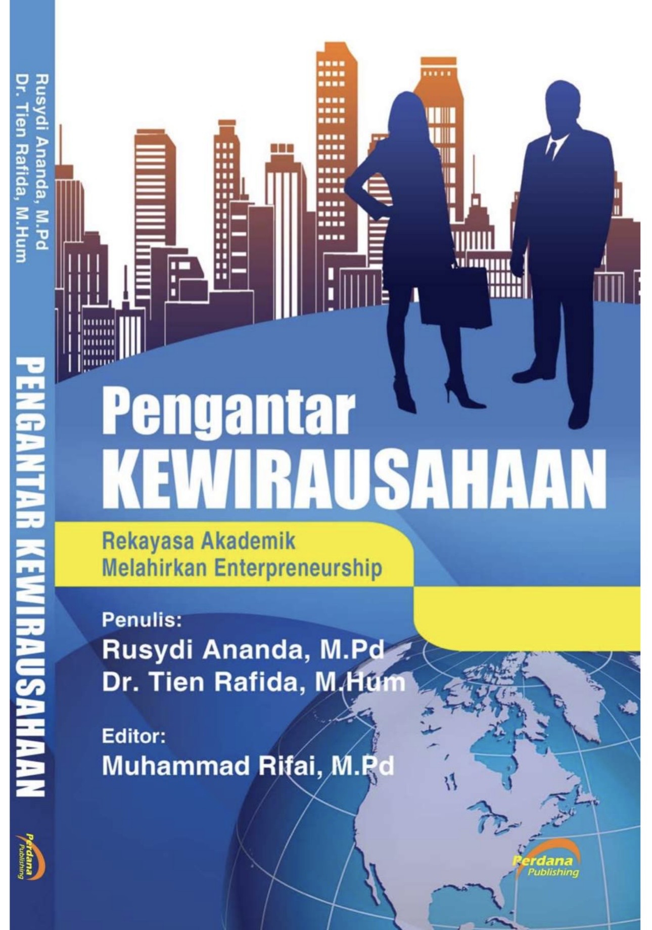 PENGANTAR KEWIRAUSAHAAN Rekayasa Akademik Melahirkan Enterpreneurship