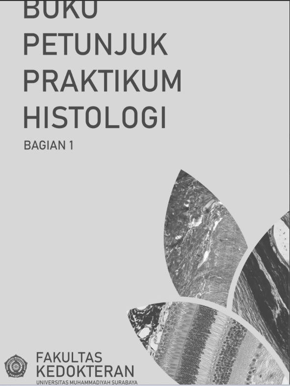 Buku Petunjuk Praktikum Histologi “Bagian 1 “