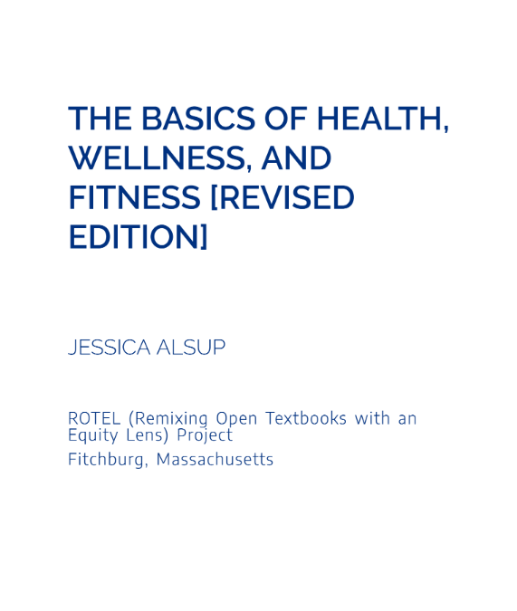 THE BASICS OF HEALTH, WELLNESS, AND FITNESS [REVISED EDITION]  