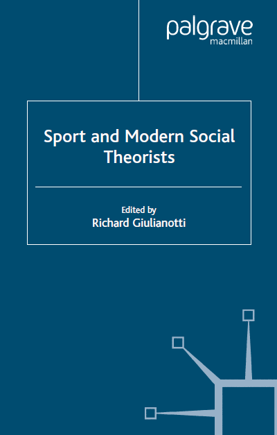 Sport and Modern Social Theorists