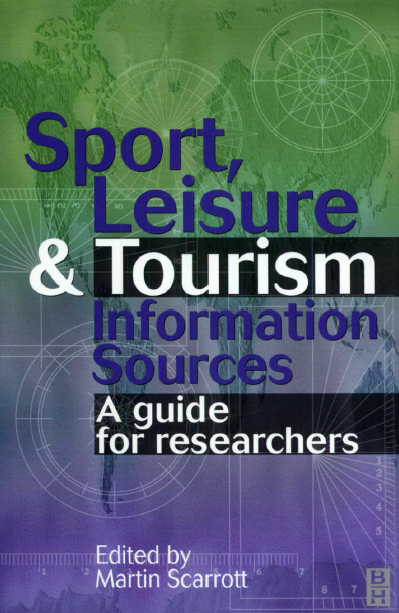 Sport, Leisure and Tourism Information Sources