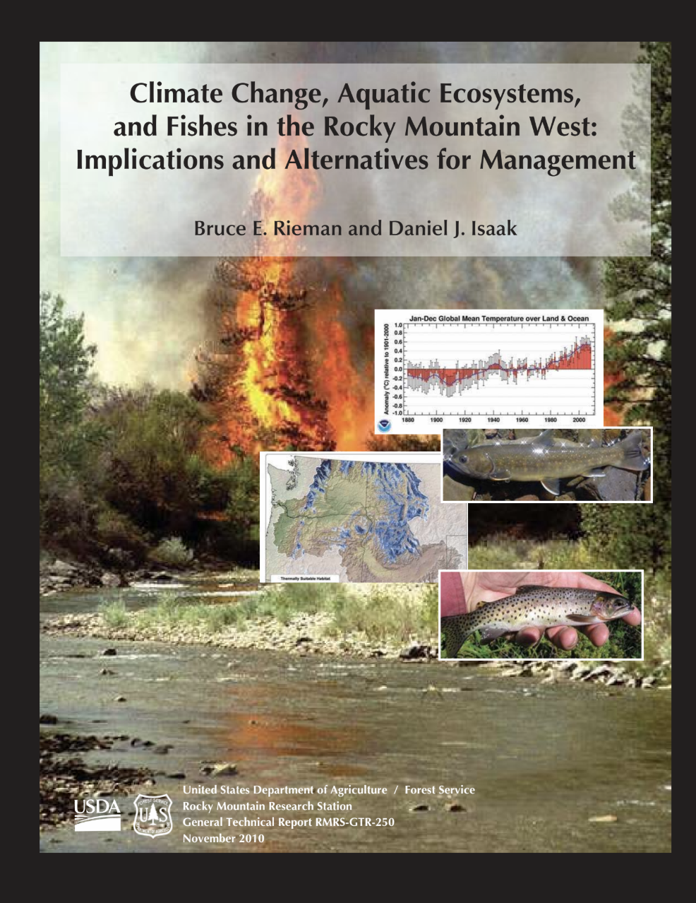 Climate Change, Aquatic Ecosystems, and Fishes in the Rocky Mountain West: Implications and Alternatives for Management