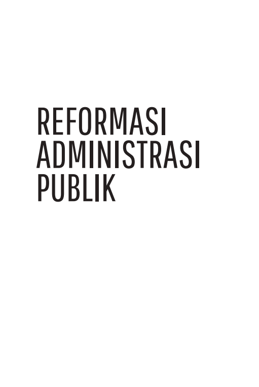 REFORMASI ADMINISTRASI PUBLIK
