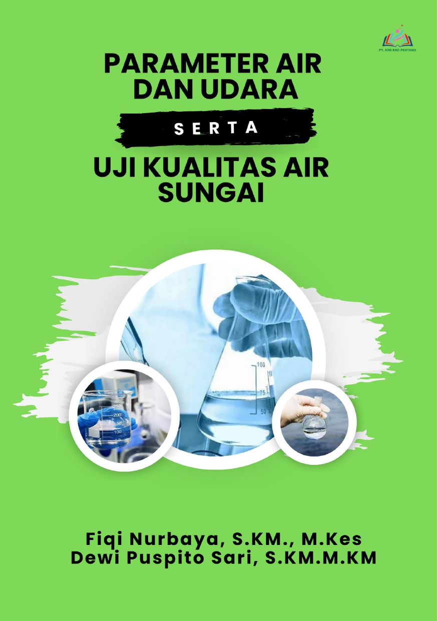 PARAMETER AIR DAN UDARA SERTA UJI KUALITAS AIR SUNGAI 