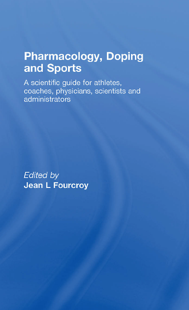 Pharmacology, Doping and Sports