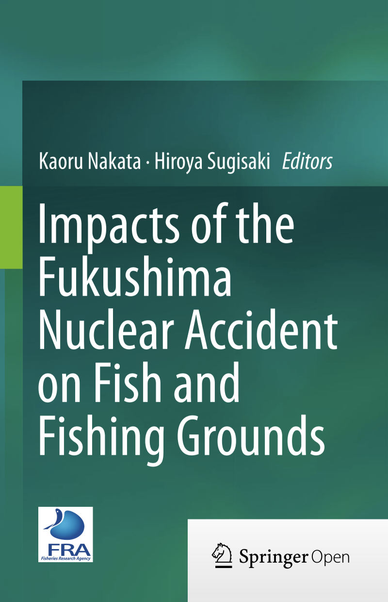 Impacts of the Fukushima Nuclear Accident on Fish and Fishing Grounds