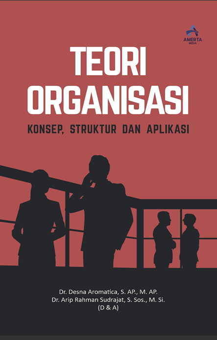 TEORI ORGANISASI  Konsep, Struktur & Aplikasi