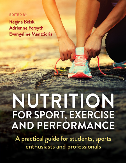 Nutrition for Sport, Exercise and Performance_ A practical guide for students, sports enthusiasts and professionals 