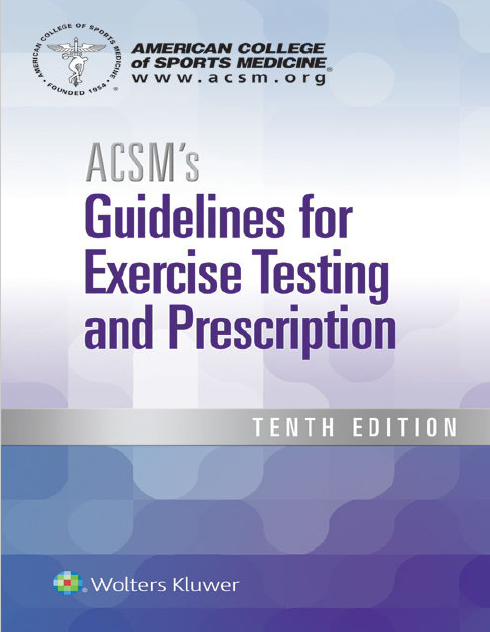 ACSM’s Guidelines for Exercise Testing and Prescription 