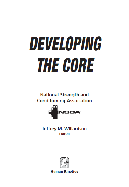 Developing the Core (Sport Performance Series by NSCA) 