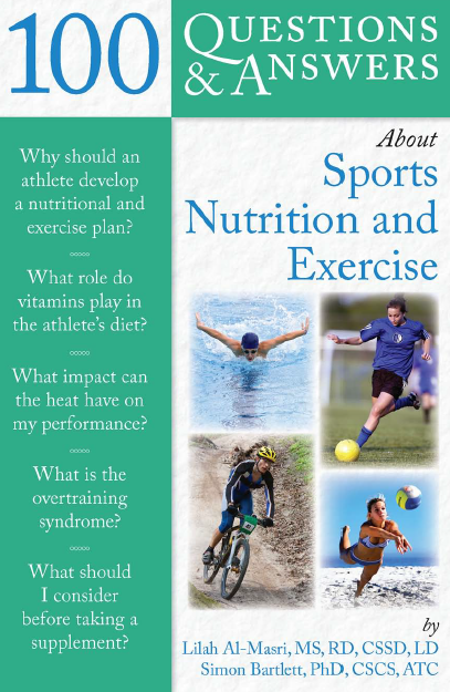 100 Questions & Answers About Sports Nutrition and Exercise