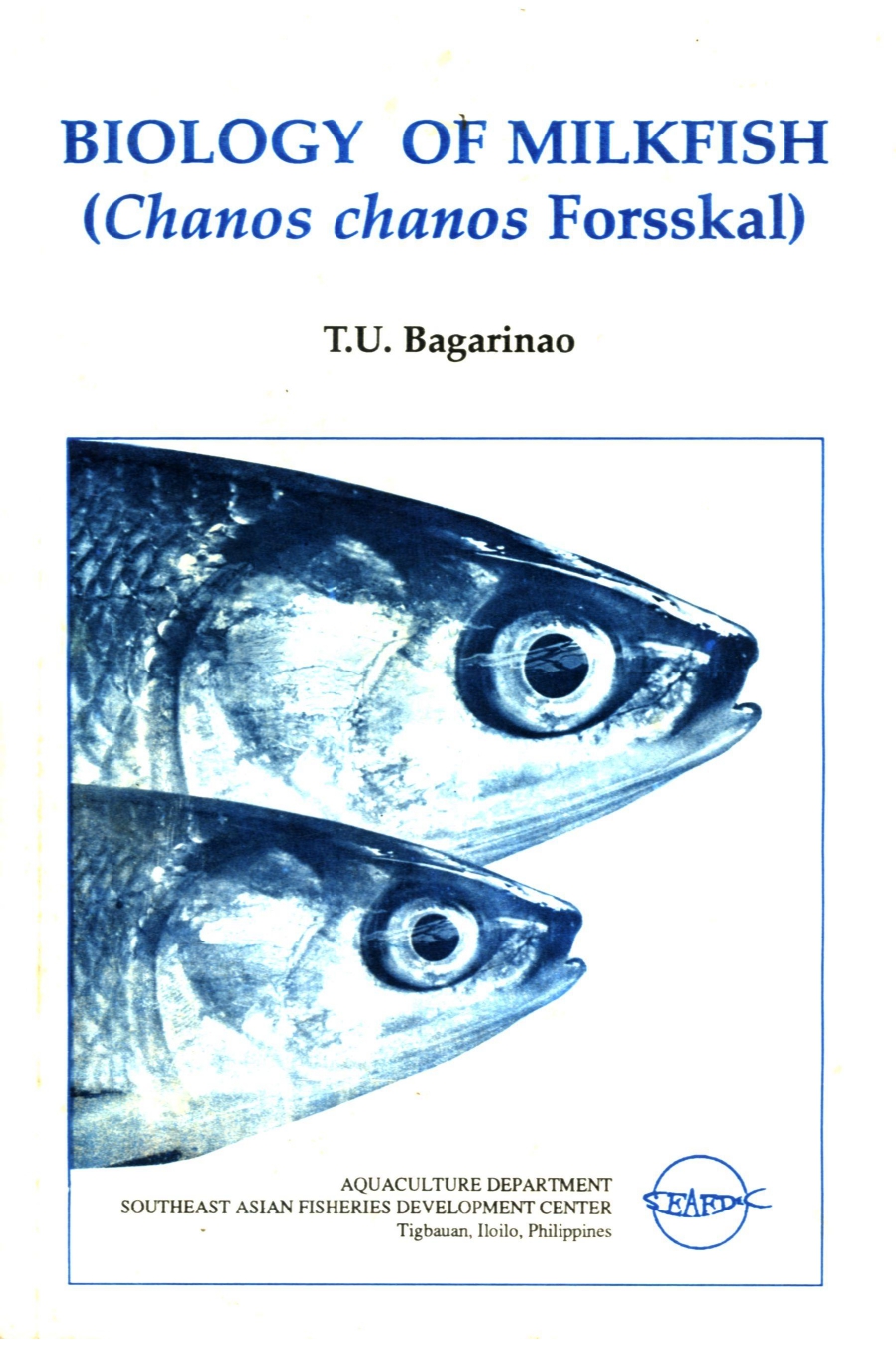 Biology of Milkfish (Chanos chanos Forsskal)