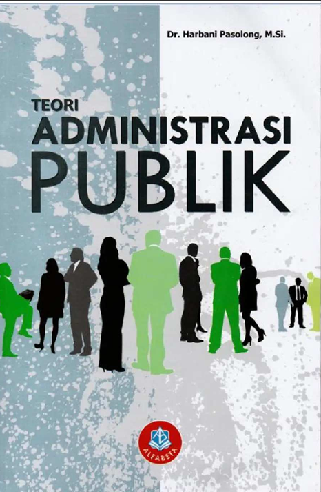 TEORI ADMINISTRASI PUBLIK