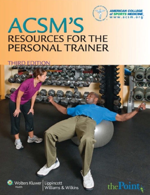 ACSM's Resources for the Personal Trainer 