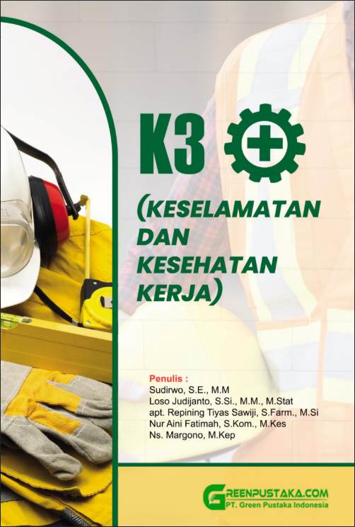 K3  (KESELAMATAN DAN KESEHATAN  KERJA)