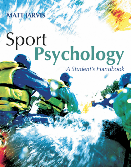 Sport Psychology: A Student’s Handbook