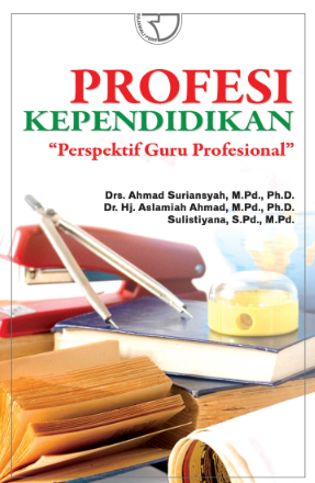 Profesi Kependidikan: “Perspektif Guru Profesional”