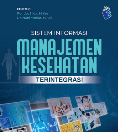 SISTEM INFORMASI MANAJEMEN KESEHATAN TERINTEGRASI
