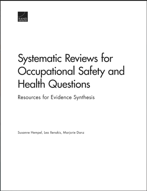 Systematic Reviews for Occupational Safety and Health Questions