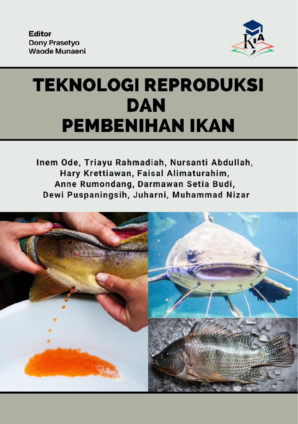TEKNOLOGI REPRODUKSI  DAN  PEMBENIHAN IKAN