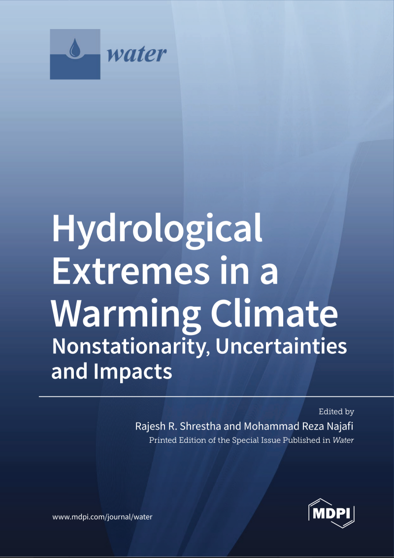 Hydrological Extremes in a Warming Climate Nonstationarity, Uncertainties and Impacts