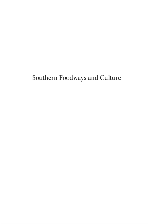 Southern Foodways and Culture