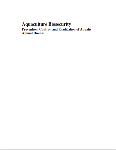 Aquaculture Biosecurity Prevention, Control, and Eradication of Aquatic Animal Disease