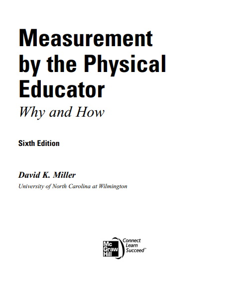 Measurement by the Physical Educator Why and How