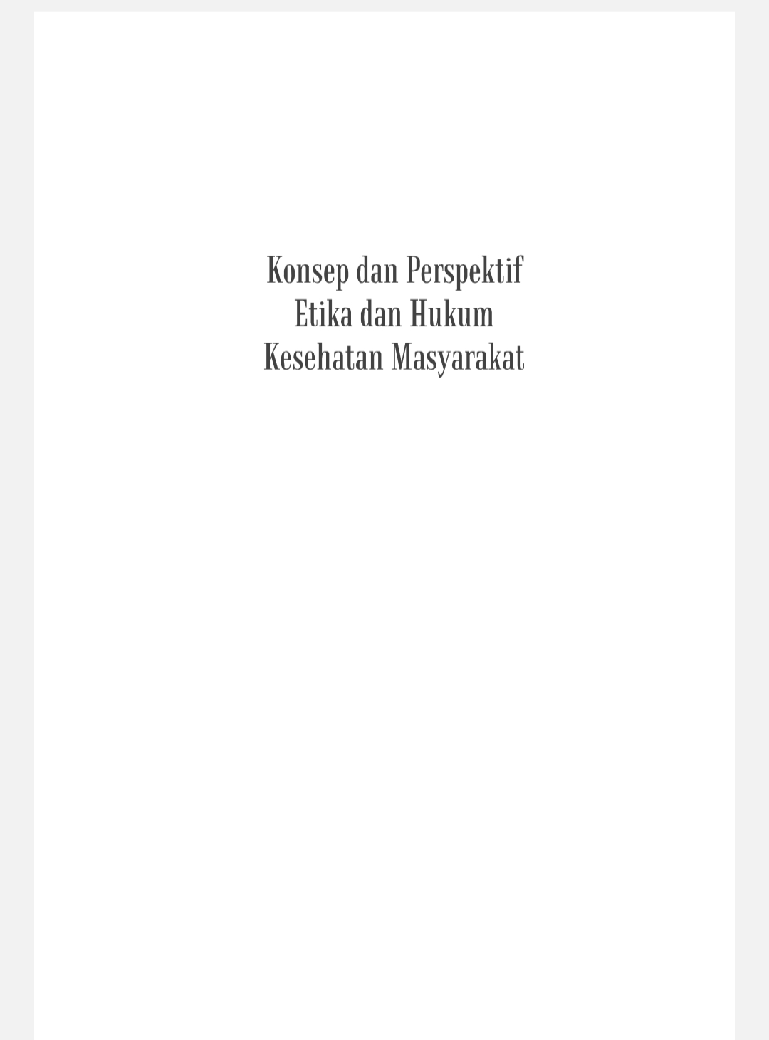 Konsep dan Perspektif Etika dan Hukum Kesehatan Masyarakat