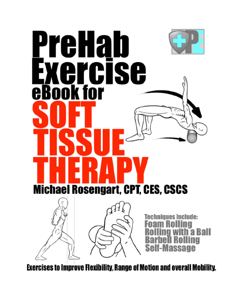 PreHab Exercise Book for Soft Tissue Therapy Exercises to Improve Flexibility, Range of Motion and overall Mobility 