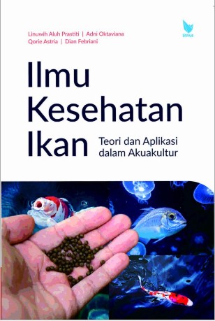 ILMU KESEHATAN IKAN Teori dan Aplikasi dalam Akuakultur