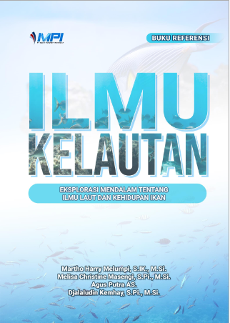 EKSPLORASI MENDALAM TENTANG ILMU LAUT  DAN KEHIDUPAN IKAN
