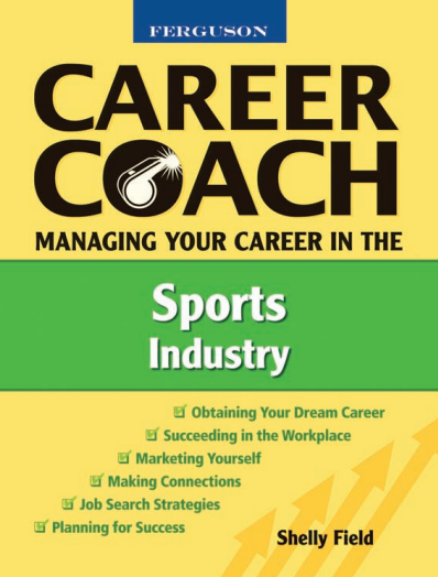 Career Coach: Managing Your Career in the Sports Industry