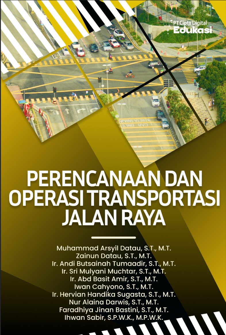 Perencanaan dan Operasi Transportasi Jalan Raya
