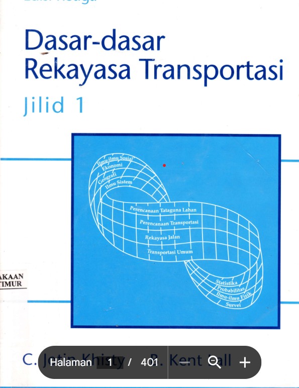 Dasar-dasar Rekayasa Transportasi Jilid 1