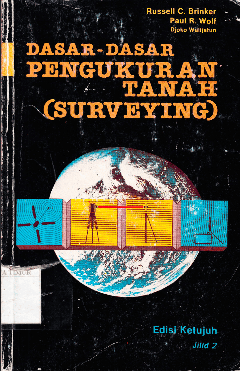 Dasar-Dasar Pengukuran Tanah (Surveying)